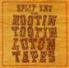 SPLIT ENZ | ROOTIN TOOTIN LUTON TAPES