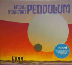 LITTLE BUSHMAN | PENDULUM (DIGI)