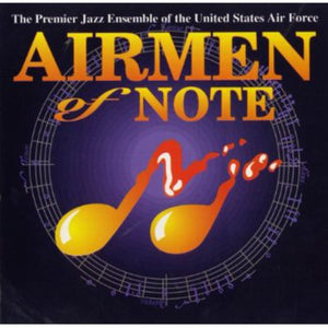 AIRMEN OF NOTE | AIRMEN OF NOTE