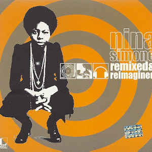 NINA SIMONE | REMIXED AND REIMAGINED