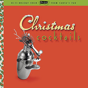 VARIOUS ARTISTS | ULTRA LOUNGE: CHRISTMAS COCKTAILS / VARIOUS