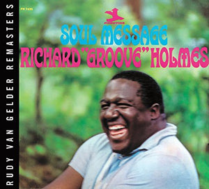 RICHARD HOLMES GROOVE^RICHARD "GROOVE" HOLMES | SOUL MESSAGE