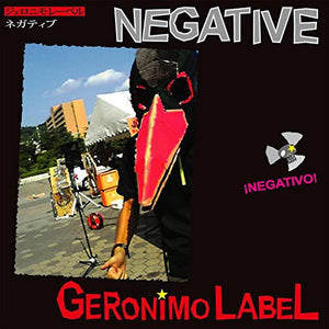 GERONIMO LABEL | NEGATIVE