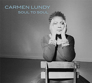 CARMEN LUNDY | SOUL TO SOUL