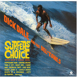 DICK DALE & HIS DEL-TONES^DICK DALE | SURFER'S CHOICE