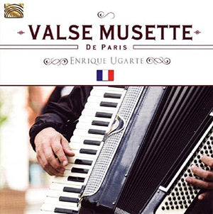 ENRIQUE UGARTE | VALSE MUSETTE DE PARIS