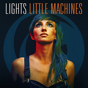 LIGHTS^THE LIGHTS | LITTLE MACHINES