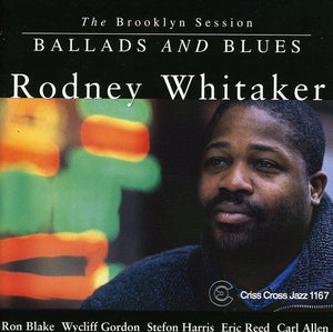 RODNEY WHITAKER | BALLADS & BLUES