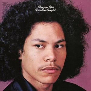 SHUGGIE OTIS | FREEDOM FLIGHT