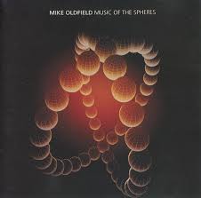 MIKE OLDFIELD | MUSIC OF THE SPHERES