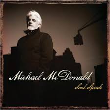 MICHAEL MCDONALD | SOUL SPEAK