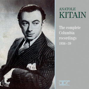 ANATOLE KITAIN | COMPLETE COLUMBIA RECORDINGS 1936-1939