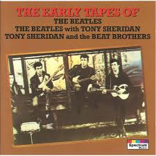 BEATLES | EARLY TAPES OF THE BEATLES WITH TONY SHERIDAN
