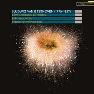 QUATUOR TERPSYCORDES | BEETHOVEN: STRING QUARTETS NOS.6 & 15