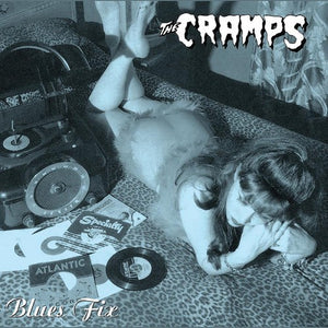 CRAMPS | BLUES FIX (VINYL)