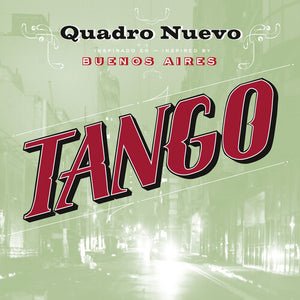 QUADRO NUEVO | TANGO