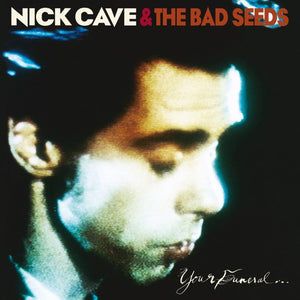 NICK CAVE / AND THE BAD SEEDS | YOUR FUNERAL MY TRIAL (2LP SET) (VINYL)