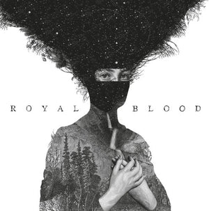 ROYAL BLOOD | ROYAL BLOOD