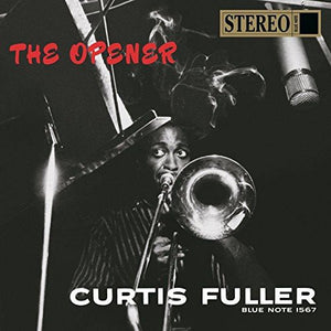 CURTIS FULLER | OPENER