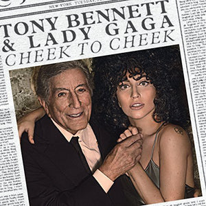 TONY BENNETT & LADY GAGA^TONY BENNETT | CHEEK TO CHEEK