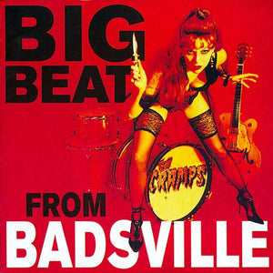 THE CRAMPS | BIG BEAT FROM BADSVILLE
