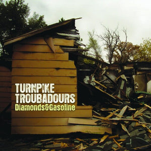 TURNPIKE TROUBADOURS | DIAMONDS & GASOLINE