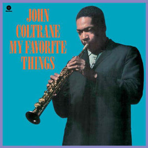 JOHN COLTRANE | MY FAVORITE THINGS