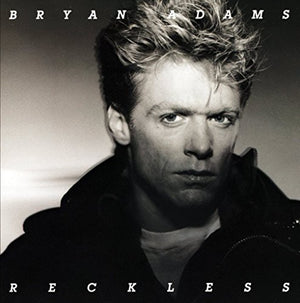 BRYAN ADAMS^KEITH SCOTT^JIM VALLANCE^DAVE TAYLOR^PAT STEWARD^TOMMY MANDEL^MICKEY CURRY^TINA TURNER^STEVE SMITH | RECKLESS