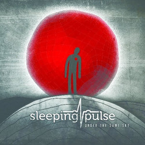 SLEEPING PULSE | UNDER THE SAME SKY