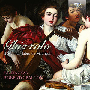 FANTAZYAS | IL SECONDO LIBRO DE MADRIGALI