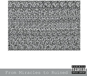 SPASM | FROM MIRACLES TO RUINED