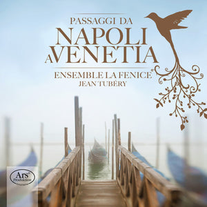| PASSAGGI DA NAPOLI A VENETIA