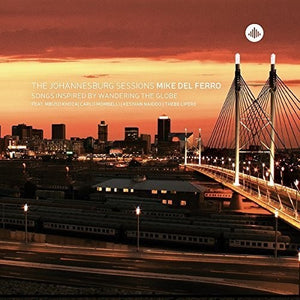 MIKE DEL FERRO | JOHANNESBURG SESSIONS