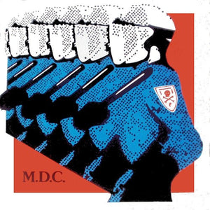 MDC | MILLIONS OF DEAD COPS-MILLENNIUM EDITION