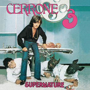 CERRONE | SUPERNATURE (CERRONE III) (OFFICIAL 2014 EDITION)