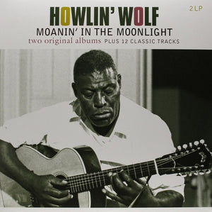 HOWLIN' WOLF | HOWLIN WOLF / MOANIN IN THE MOONLIGHT