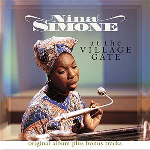 NINA SIMONE | AT THE VILLAGE GATE