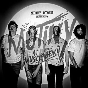 NIGHT BIRDS | MUTINY AT MUSCLE BEACH