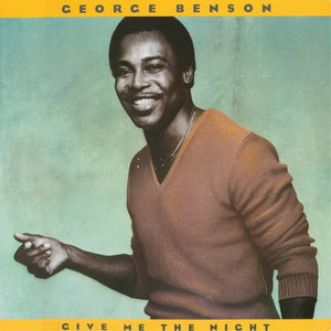 GEORGE BENSON | GIVE ME THE NIGHT