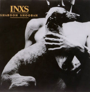 INXS | SHABOOH SHOOBAH (VINYL)