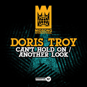 DORIS TROY | CAN'T HOLD ON / ANOTHER LOOK
