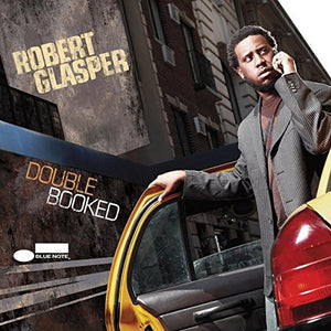 ROBERT GLASPER | DOUBLE BOOKED
