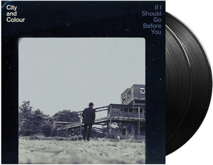 CITY AND COLOUR | IF I SHOULD GO BEFORE YOU