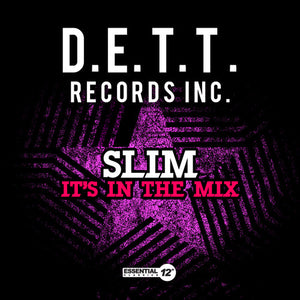 SLIM | IT'S IN MIX