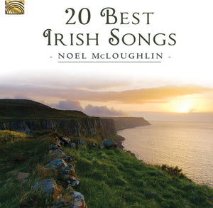 NOEL MCLOUGHLIN | 20 BEST IRISH SONGS