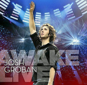 JOSH GROBAN | AWAKE LIVE (BONUS CD)