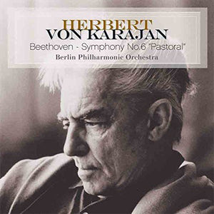 HERBERT VON KARAJAN | BEETHOVEN: SYMPHONY 6 PASTORAL