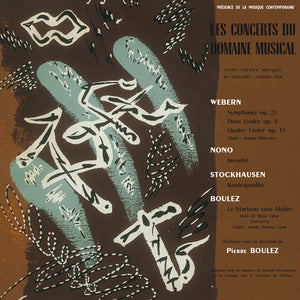 WEBERN / NONO / STOCKHAUSEN | LES CONCERTS DU DOMAINE MUSICAL (VINYL)