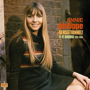 ANNIE PHILIPPE | SENSATIONNEL YE-YE BONBONS 1965-68