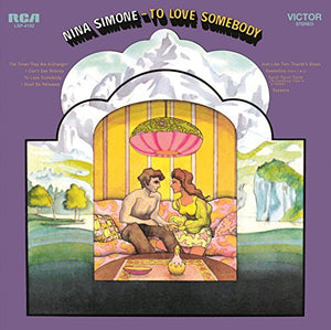 NINA SIMONE | TO LOVE SOMEBODY